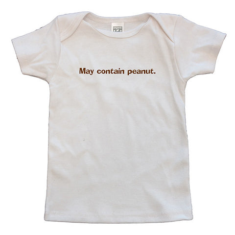 May Contain Peanut Toddler T-Shirt