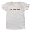 May Contain Peanut Toddler T-Shirt